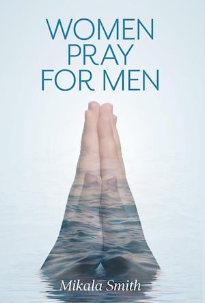 Women Pray for Men