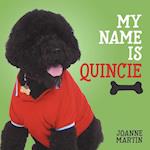 My Name Is Quincie
