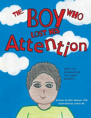 The Boy Who Lost His Attention