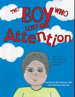 The Boy Who Lost His Attention