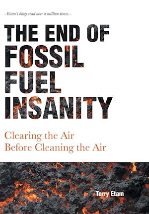 The End of Fossil Fuel Insanity