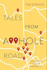 Tales from A**hole Road