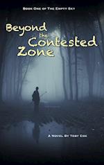 Beyond the Contested Zone