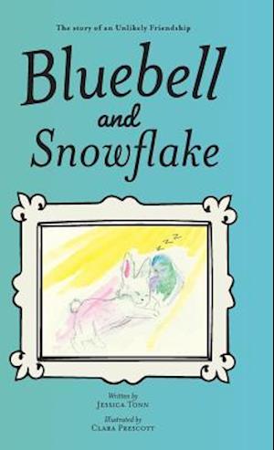 Bluebell and Snowflake: The story of an Unlikely Friendship