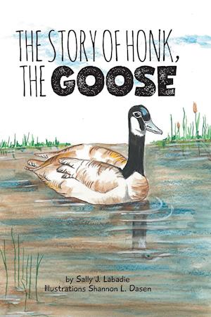 The Story of Honk, the Goose