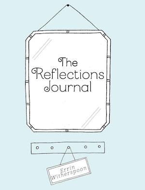 The Reflections Journal