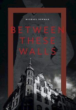 Between These Walls