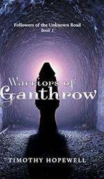 The Warriors of Ganthrow