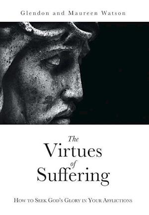 The Virtues of Suffering