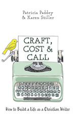 Craft, Cost & Call