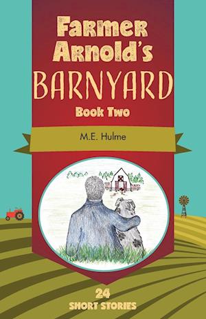 Farmer Arnold's Barnyard Book Two