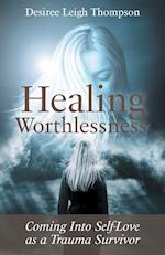 Healing Worthlessness