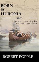 Born In Huronia