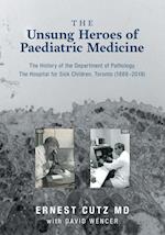 The Unsung Heroes of Paediatric Medicine