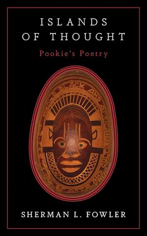 Islands of Thought: Pookie's Poetry