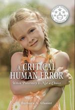 A Critical Human Error