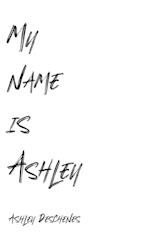 My name is Ashley 