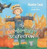 The Not-So-Scary Scarecrow 