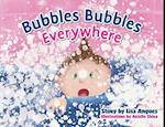 Bubbles Bubbles Everywhere 