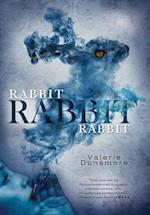 Rabbit, Rabbit, Rabbit 