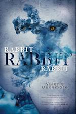 Rabbit, Rabbit, Rabbit 