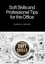 Soft Skills and Professional Tips for the Office 