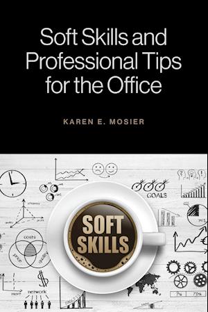 Soft Skills and Professional Tips for the Office