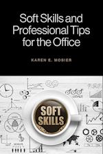 Soft Skills and Professional Tips for the Office 