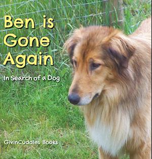 Ben Is Gone Again