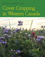 Cover Cropping in Western Canada 