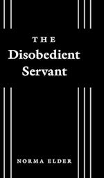 The Disobedient Servant 