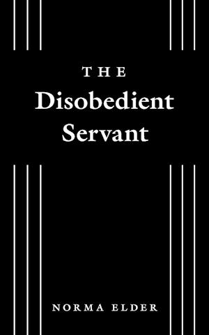 The Disobedient Servant