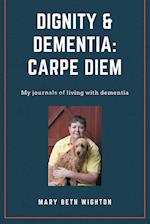 Dignity & Dementia