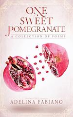 One Sweet Pomegranate