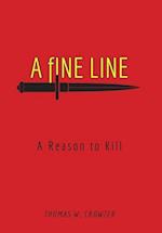 A Fine Line