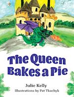 The Queen Bakes A Pie