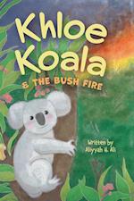 Khloe Koala & The Bush Fire 