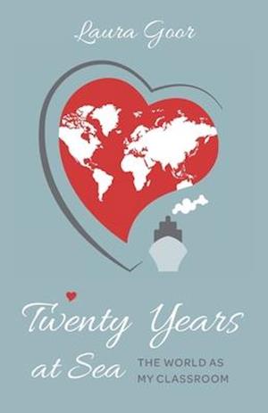 Twenty Years at Sea: The World as my Classroom