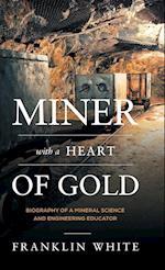 Miner With a Heart of Gold