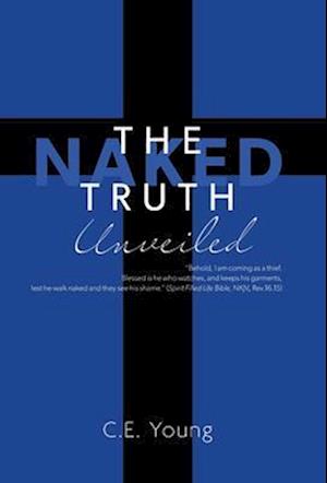 The Naked Truth Unveiled