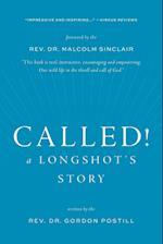 Called! A Longshot's Story 