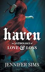 Haven: An Anthology of Love & Loss 