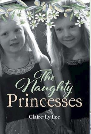 The Naughty Princesses