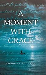 A Moment with Grace 