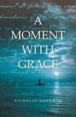 A Moment with Grace 