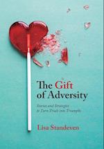 The Gift of Adversity