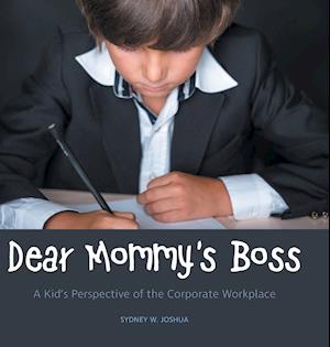 Dear Mommy's Boss