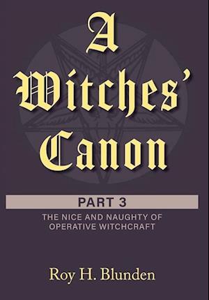 A Witches' Canon Part 3