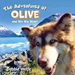 The Adventures of Olive And Her Big Heart