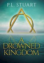 A Drowned Kingdom